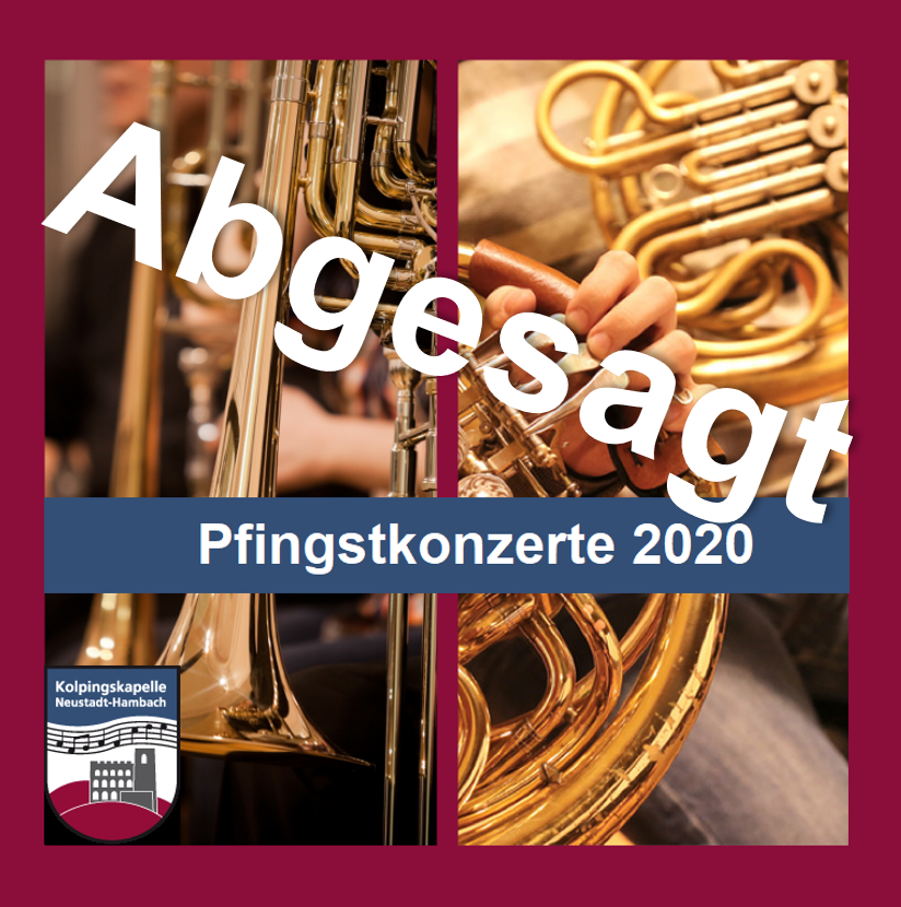 Absage Pfingstkonzerte 2020